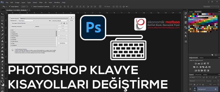 Photoshop'ta Klavye Kısayolları Nasıl Değiştirilir